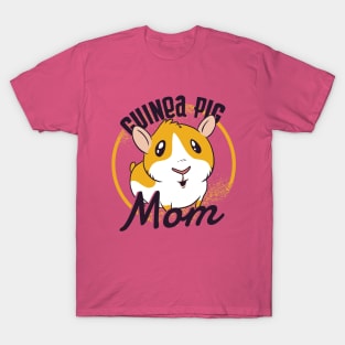 Guinea Pig Mom Quote Cute Artwork T-Shirt